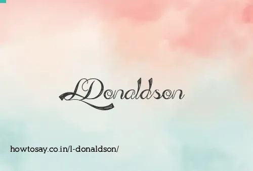 L Donaldson