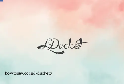 L Duckett