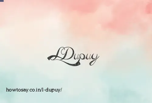 L Dupuy