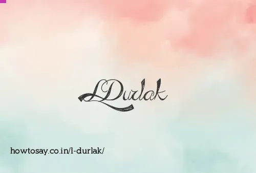 L Durlak