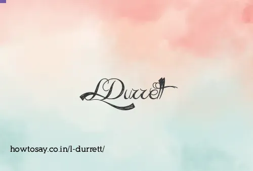 L Durrett