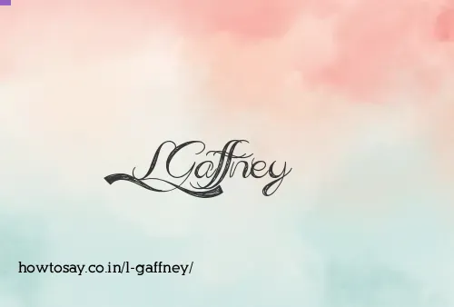L Gaffney