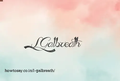 L Galbreath