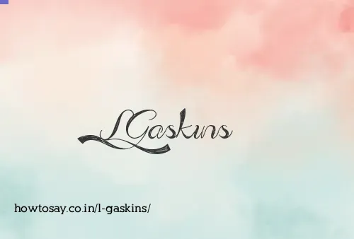 L Gaskins