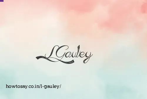 L Gauley