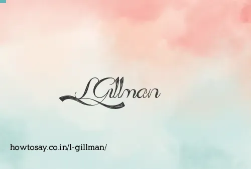 L Gillman