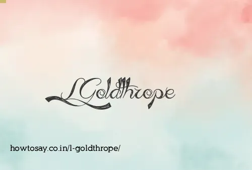 L Goldthrope