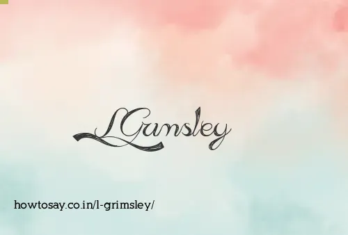 L Grimsley