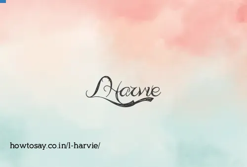 L Harvie
