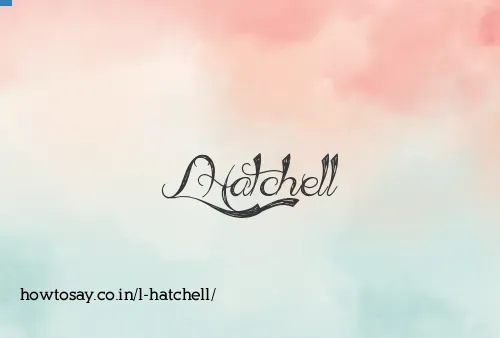L Hatchell