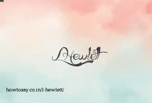 L Hewlett