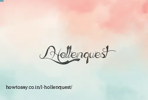 L Hollenquest