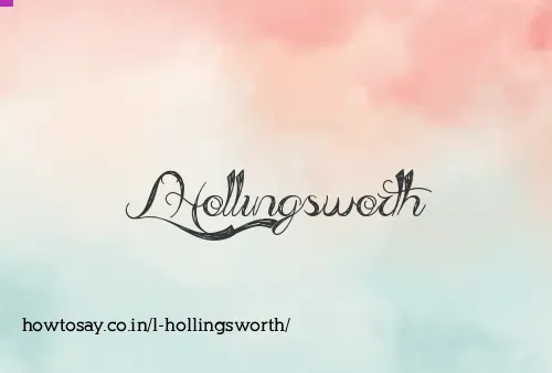 L Hollingsworth