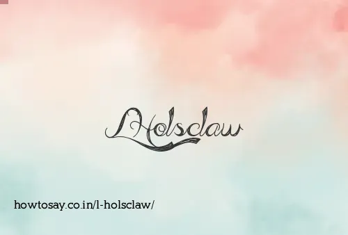 L Holsclaw