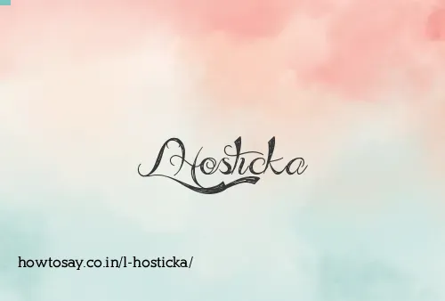 L Hosticka