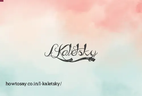 L Kaletsky