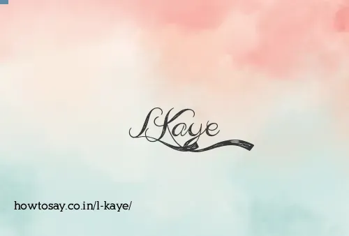 L Kaye