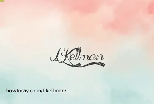 L Kellman