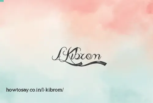 L Kibrom