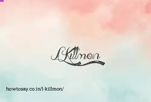 L Killmon
