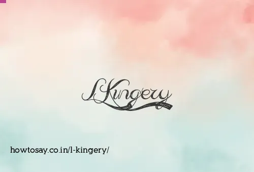 L Kingery
