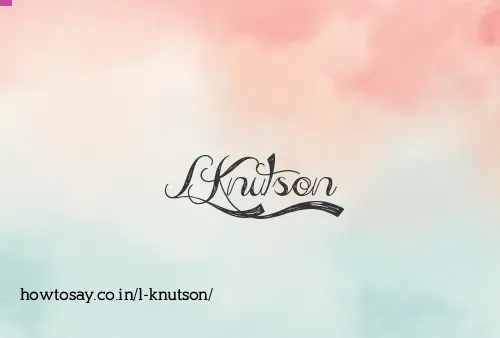 L Knutson