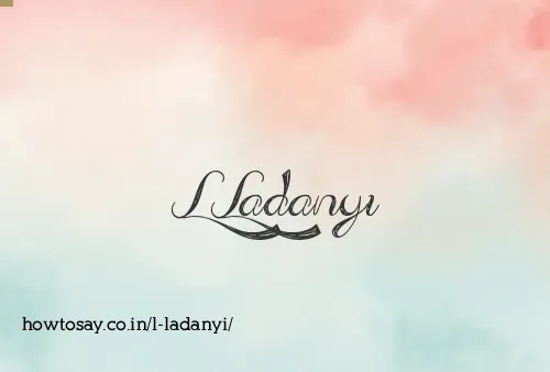 L Ladanyi