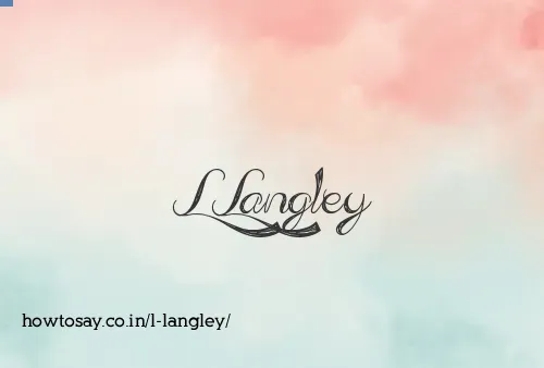 L Langley