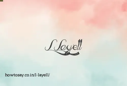 L Layell