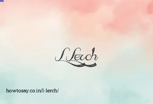 L Lerch