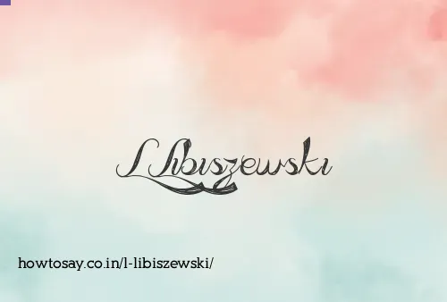 L Libiszewski
