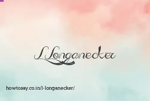 L Longanecker