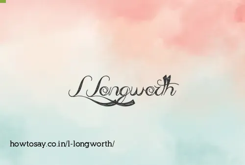 L Longworth