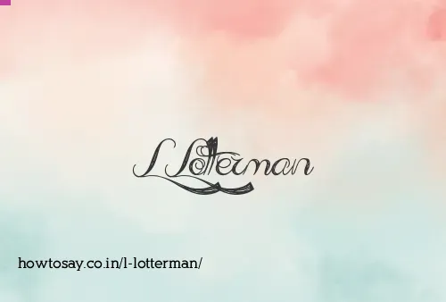 L Lotterman
