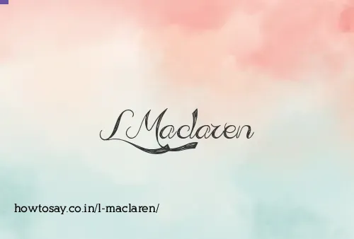 L Maclaren