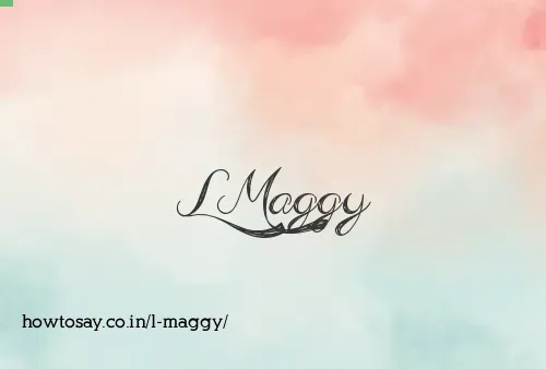 L Maggy