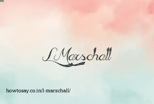 L Marschall