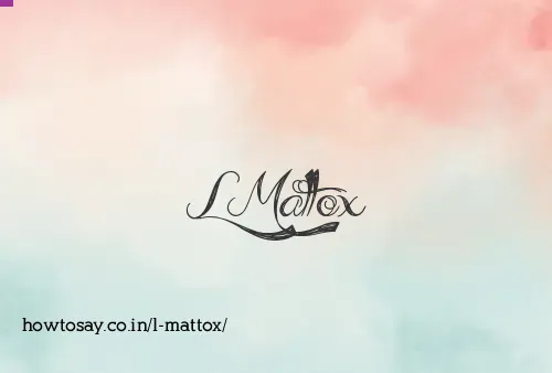 L Mattox