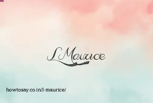 L Maurice