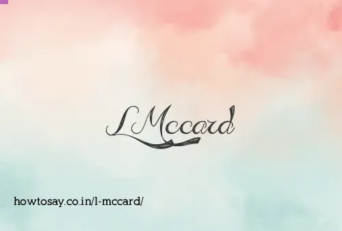L Mccard