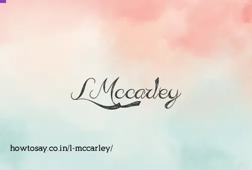 L Mccarley