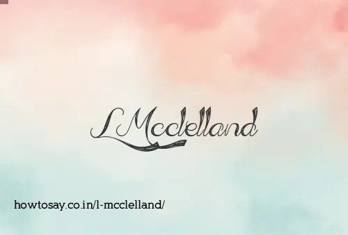 L Mcclelland