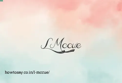 L Mccue