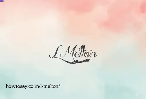 L Melton