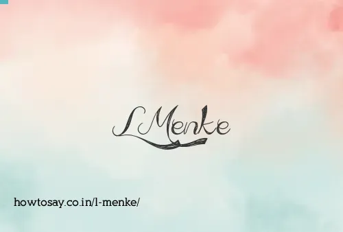 L Menke
