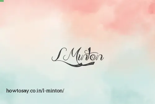 L Minton