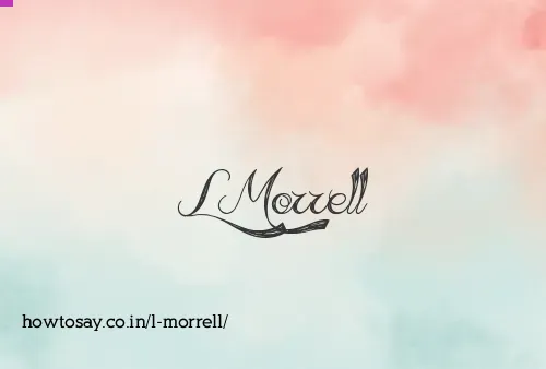 L Morrell