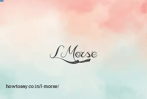 L Morse