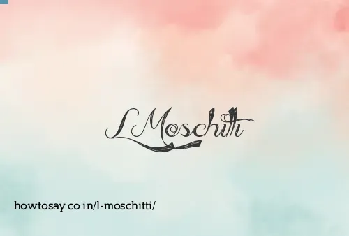 L Moschitti