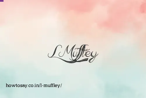 L Muffley